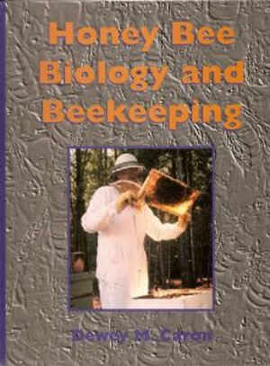 honey-bee-biology-beekeeping-caron Honey Bee Biology and Beekeeping by Dewey M. Caron
