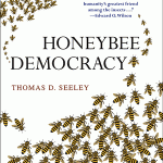Honeybee Democracy by Thomas Seeley